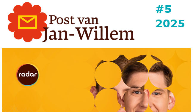 Nieuwsbrief Post van Jan-Willem #5